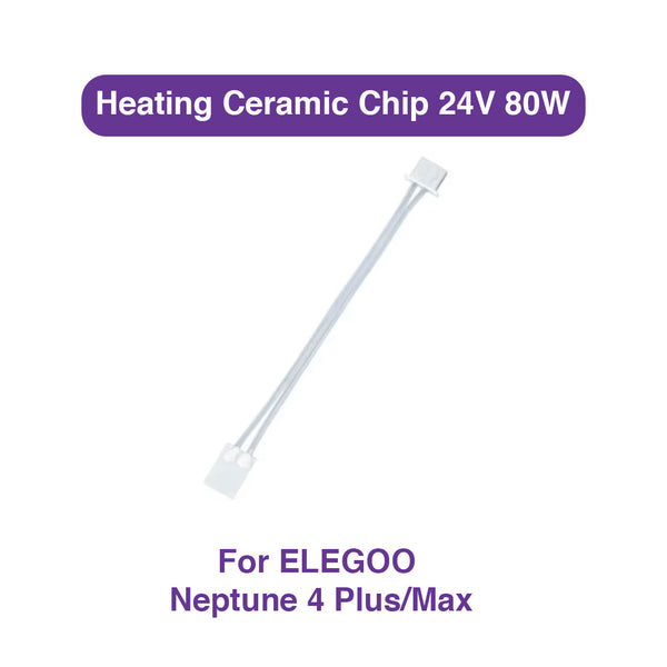 Neptune 4 Plus/Max Heating Ceramic Chip 24V 80W – Efficient & Rapid Heating Solution